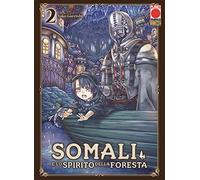 Somali e lo Spirito della Foresta N° 2 - Planet Manga - Panini Comics - ITALIANO #MYCOMICS