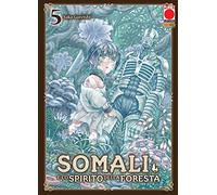 Somali e lo Spirito della Foresta N° 5 - Planet Manga - Panini Comics - ITALIANO