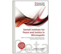 Somali Institute for Peace and Justice in Minneapolis: Islamic Law, African Union, Islamic Courts Union, Transitional Federal Parliament