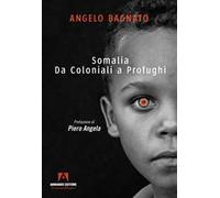 Somalia. Da coloniali a profughi