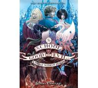 Soman Chainani The School for Good and Evil #2: A World Witho (Copertina rigida)