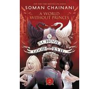 Soman Chainani The School for Good and Evil #2: A World Without Prin (Tascabile)