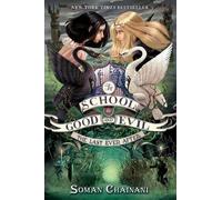 Soman Chainani The School for Good and Evil #3: The Last Ever (Copertina rigida)