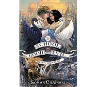 Soman Chainani The School for Good and Evil #4: Quests for Glory (Tascabile)