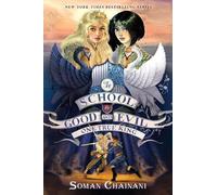 Soman Chainani The School for Good and Evil #6: One True King (Copertina rigida)