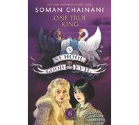 Soman Chainani The School for Good and Evil #6: One True King (Tascabile)