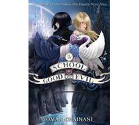 Soman Chainani The School for Good and Evil (Tascabile) School for Good and Evil