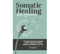 Somatic Healing for Women