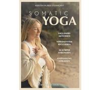 Somatic Yoga: Entspannung für dein Nervensystem