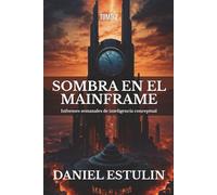 Sombra en el Mainframe Vol. 2