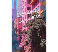 Sombras de cristal