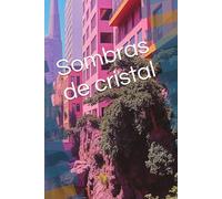 Sombras de cristal