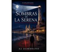SOMBRAS DE LA SERENA: Una novela de fantasía, misterio y vampiros