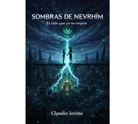SOMBRAS DE NEVRHÍM: El cielo que ya no respira