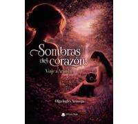 Sombras del corazón: Viaje a Arándal