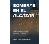 SOMBRAS EN EL ALCÁZAR
