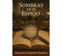 Sombras en el espejo