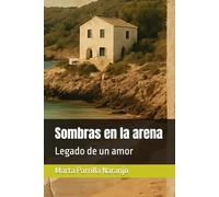 Sombras en la arena: Legado de un amor