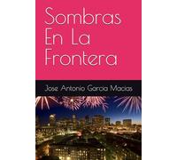 Sombras En La Frontera