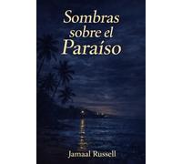 SOMBRAS SOBRE EL PARAÍSO