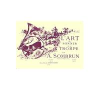 SOMBRUN A. - Art de Sonner la Trompe Vol.1 para Trompa de caza