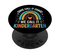Some Call It Chaos We Call It Kindergarten Educatore PopSockets PopGrip Adesivo