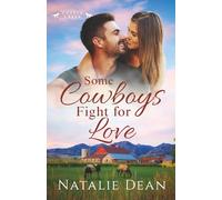 Some Cowboys Fight for Love