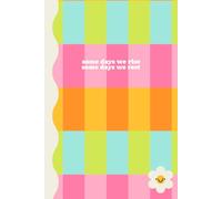 'Some Days We Rise, Some Days We Rest' Daily Planner | Page A Day Diary for Productivity, Study & Planning: Aesthetic Undated Agenda Notebook for Goal Setting, Task Management & Weekly To-Dos