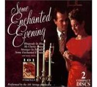 Some Enchanted Evening