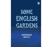 Some English Gardens