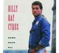Some Gave All [Vinyl] Billy Ray Cyrus
