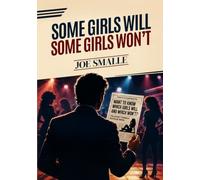 Some Girls Will Some Girls Won't