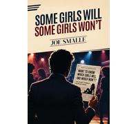 Some Girls Will Some Girls Won't
