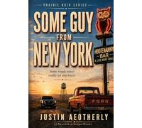 Some Guy from New York City: A Prairie Noire Novel