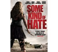 Some Kind of Hate (DVD) Ronen Rubinstein Grace Phipps Sierra McCormick