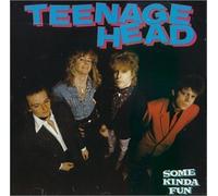 Some Kinda Fun by Teenage Head