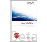 Some Might Say: Oasis (Band), Noel Gallagher, (What's the Story) Morning Glory?, UK Singles Chart