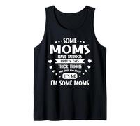 Some Moms Have Tattoos Funny Tattoo Mom Mothers Day Mommy Canotta