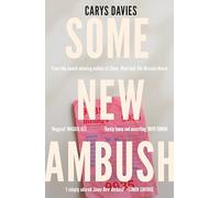 Some New Ambush: From the award-winning author of West and The Mission House