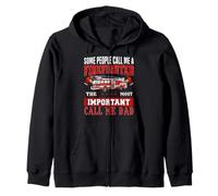 Some People Call Me A Firefighter Dad Firefighters Lovers Felpa con Cappuccio