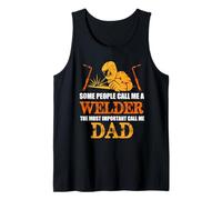 Some People Call Me A Welder Dad Funny Welding Welders Canotta