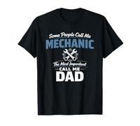 Some People Call Me Mechanic Dad Blue Collar Job Daddy Maglietta