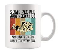 Some People Just Need A Hug Around The Neck Until They Tap Out Tazzine Da Caffè Ceramica Tazze Resistente Mug Per Casa Cucina Cappuccino 330Ml