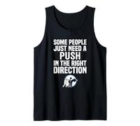 Some People Just Need A Push in The Right Direction Canotta
