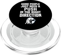 Some People Just Need A Push in The Right Direction PopSockets PopGrip per MagSafe