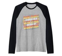 Some People Need A Glue Stick Not Chapstick - Maglia con Maniche Raglan
