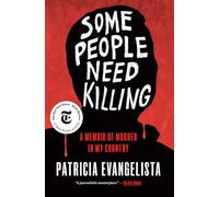 Patricia Evangelista Some People Need Killing (Copertina rigida)