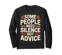 Some People Need Silence Not Advice verità introversa - Maglia a Manica