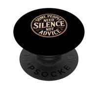 Some People Need Silence Not Advice Verità introversa - PopSockets PopGrip Adesivo