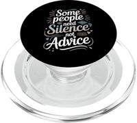 Some People Need Silence Not Advice Verità introversa - PopSockets PopGrip per MagSafe